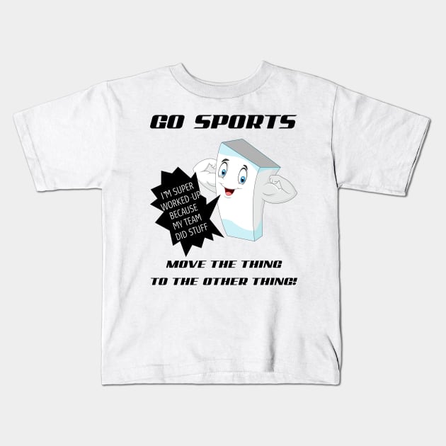 GO SPORTS! Kids T-Shirt by jrsv22